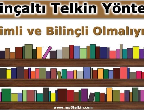 BİLİNÇALTI TELKİN MÜZİKLERİ KONUSUNDA BİLİNÇLİ OLMAK