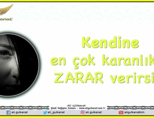 Kendine En Çok Karanlıkta ZARAR Verirsin